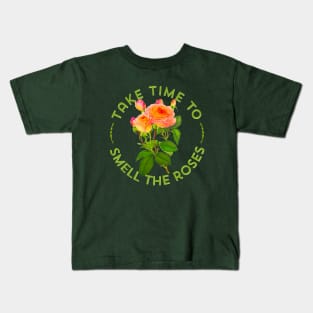 Positive Quote Floral Gift for Women Gardeners Rose Flowers Kids T-Shirt